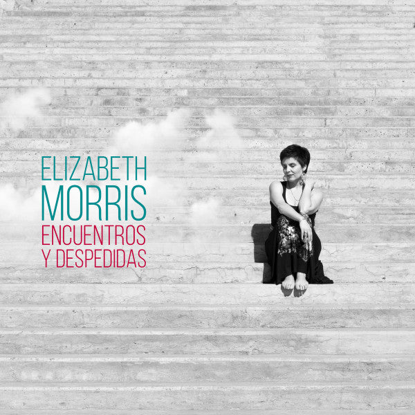 Elizabeth Morris : Encuentros y despedidas (CD, Album)
