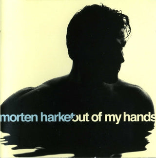 Morten Harket : Out Of My Hands (CD, Album)