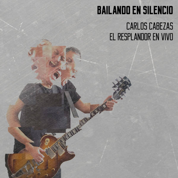 Carlos Cabezas :  Bailando En Silencio (El Resplandor En Vivo) (CD, Album)