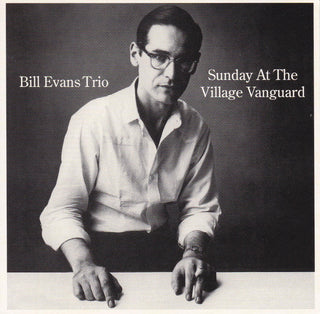 The Bill Evans Trio : Sunday At The Village Vanguard (LP, Album, RE + CD, Album, RE)