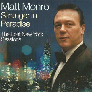 Matt Monro : Stranger In Paradise (The Lost New York Sessions) (CD, Album + CD, Comp, RM)