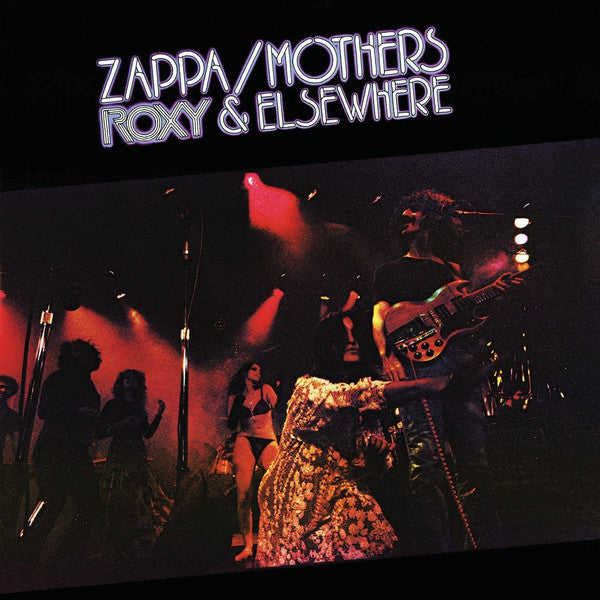 Frank Zappa / The Mothers : Roxy & Elsewhere (CD, Album, RE, RM, RP)
