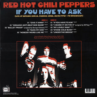 Red Hot Chili Peppers : If You Have To Ask (Live At Estadio Obras, Buenos Aires, 26/01/1993 FM Broadcast) (LP, Ltd, Unofficial)