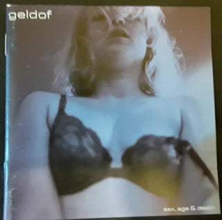 Bob Geldof : Sex, Age & Death (CD, Album)