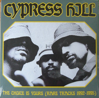 Cypress Hill : The Choice Is Yours (Rare Tracks 1992-1995) (LP, Comp, Ltd, Unofficial)