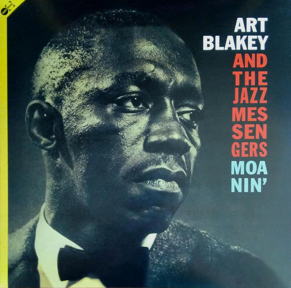 Art Blakey & The Jazz Messengers : Moanin’ (LP, Album, RE + CD, Album, RE)
