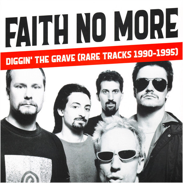 Faith No More : Diggin' The Grave (Rare Tracks 1990-1995) (LP, Ltd, Unofficial)