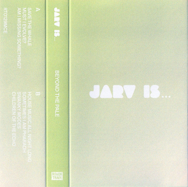 JARV IS... : Beyond The Pale (Cass, Album)