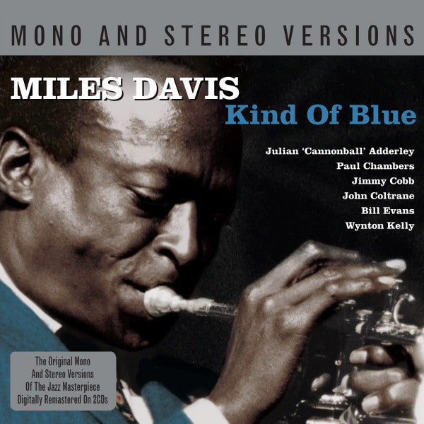 Miles Davis : Kind Of Blue (2xCD, Album, Mono, RE, RM)