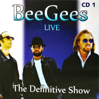 Bee Gees : Bee Gees Live - The Definitive Show (CD1) (CD, Unofficial)