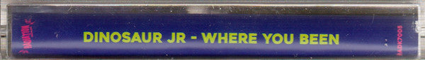 Dinosaur Jr. : Where You Been (Cass, Album, Ltd, RE)