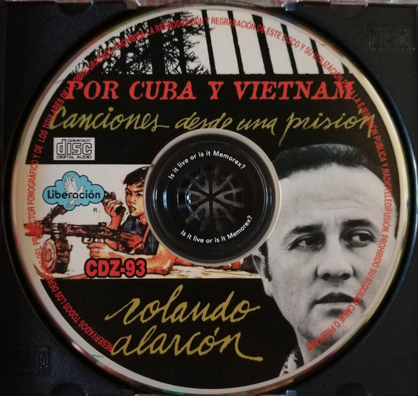 Rolando Alarcon : Por Cuba Y Vietnam - Canciones Desde Una Prisión  (CDr, Comp)