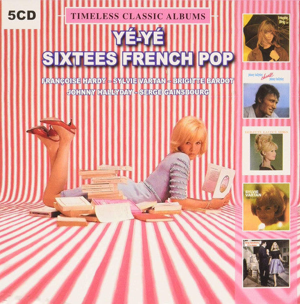 Françoise Hardy - Sylvie Vartan - Brigitte Bardot - Johnny Hallyday - Serge Gainsbourg : Yé-Yé Sixtees French Pop (5xCD, Album, Mono + Box, Comp, Unofficial)