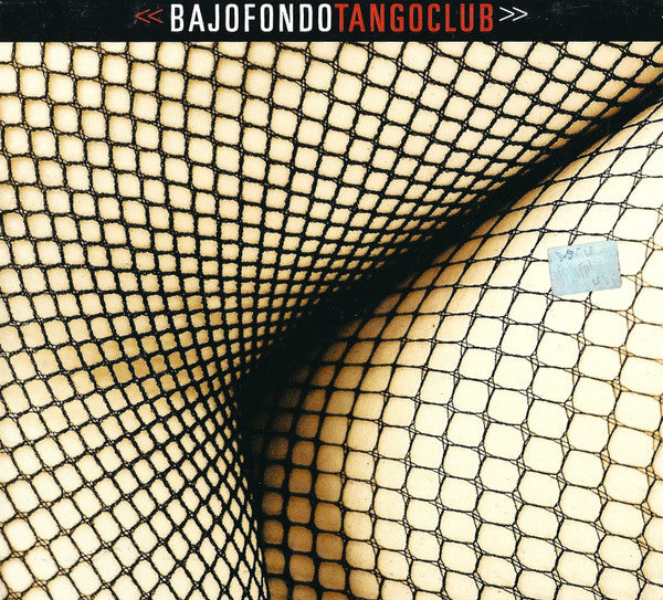 Bajofondo Tango Club : Bajofondo Tango Club (CD, Album, Dig)