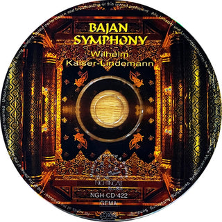 Wilhelm Kaiser-Lindemann : Bajan Symphony (CD, Album)