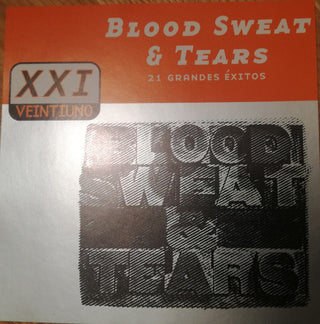 Blood, Sweat And Tears : Veintiuno · 21 Grandes Éxitos (2xCD, Comp)