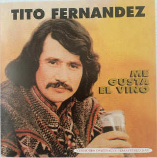 Tito Fernández : Me Gusta el Vino (CD, Album)