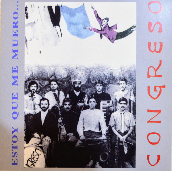 Congreso : Estoy Que Me Muero... (CD, Album, RE)