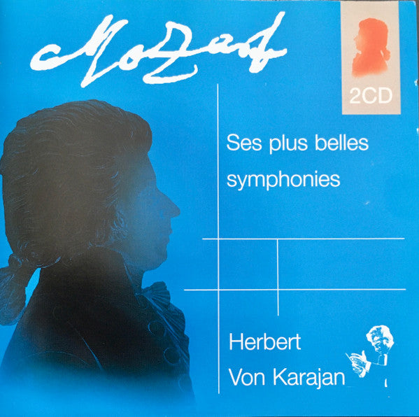 Wolfgang Amadeus Mozart, Herbert von Karajan : Ses Plus Belles Symphonies (2xCD, Comp, RE)