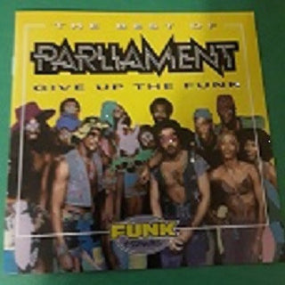 Parliament : The Best Of Parliament: Give Up The Funk (CD, Comp, RE, RM)