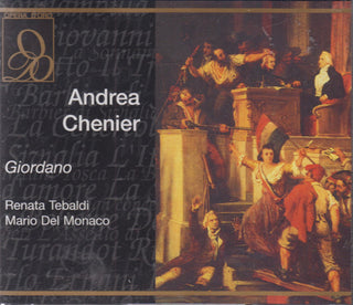 Umberto Giordano, Renata Tebaldi, Mario del Monaco : Andrea Chenier (2xCD)
