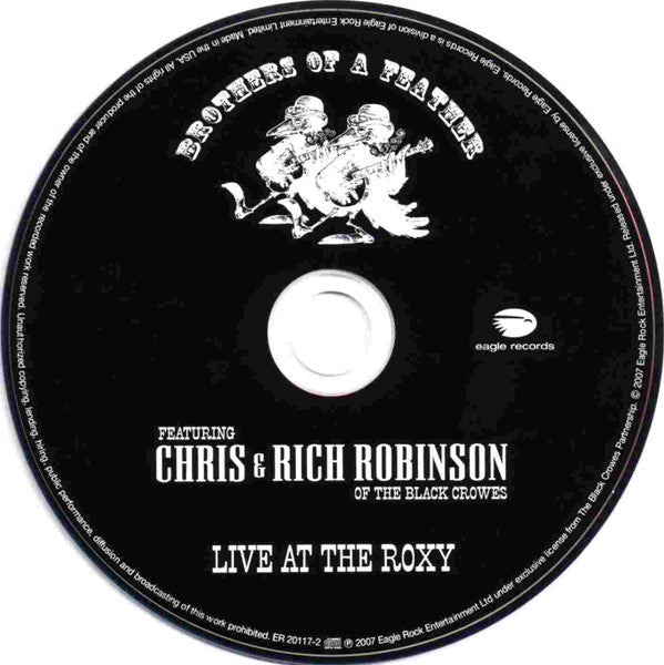 Brothers Of A Feather Featuring Chris Robinson (2) & Rich Robinson : Live At The Roxy (CD, Album)