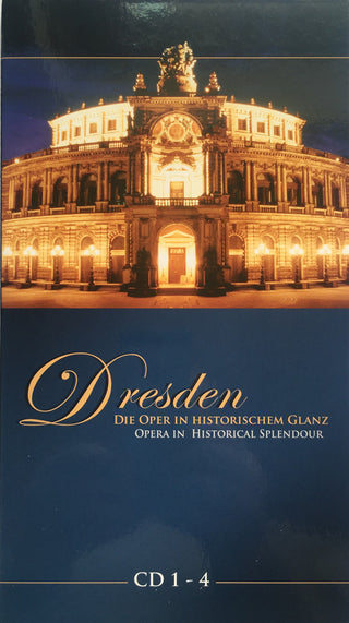 Various : Dresden. Die Oper In Historischem Glanz = Opera In Historical Splendour (10xCD, Comp, Mono, Lon)
