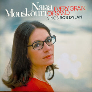Nana Mouskouri : Every Grain Of Sand (Nana Mouskouri Sings Bob Dylan) (LP, Comp)