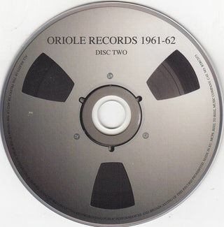 Various : Oriole Records 1961-1962 (4xCD, Comp)