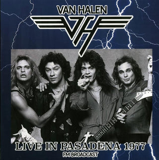 Van Halen : Live In Pasadena 1977 FM Broadcast (LP, Ltd, Unofficial)