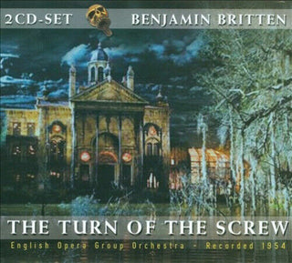 Benjamin Britten, The English Opera Group : The Turn Of The Screw (2xCD, Album, RE, RM)