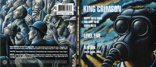 King Crimson : Happy With What You Have To Be Happy With • Level Five • Elektrik (Live In Japan, 2003) (CD, EP, RE + CD, MiniAlbum, RE + CD, Album, RE + C)