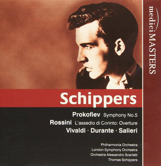 Thomas Schippers, Sergei Prokofiev, Gioacchino Rossini : Prokofiev Symphony No. 5 / Rossini / Vivaldi / Durante / Salieri (CD)