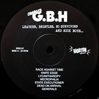 G.B.H. : Leather, Bristles, No Survivors And Sick Boys... (LP, Comp, RE)
