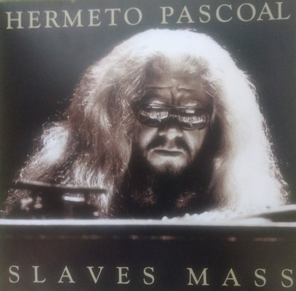 Hermeto Pascoal : Slaves Mass (LP, Album, RE)