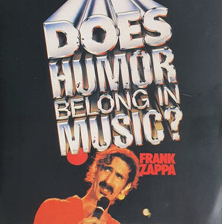 Frank Zappa : Does Humor Belong In Music? (CD, Album, RE, RM, Arv)