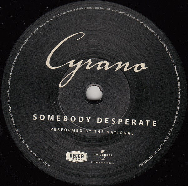 The National : Somebody Desperate  (From The "Cyrano" Soundtrack) (7", S/Sided, Etch)