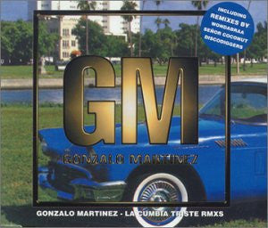 Gonzalo Martinez : La Cumbia Triste Rmxs (CD, Maxi)