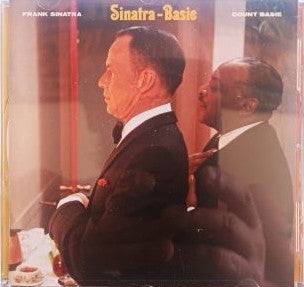 Frank Sinatra, Count Basie : Sinatra-Basie - An Historic Musical First (CD, Album, RE, RM)