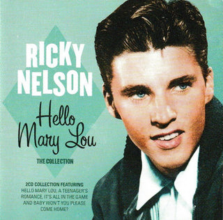 Ricky Nelson (2) : Hello Mary Lou - The Collection (2xCD, Comp)