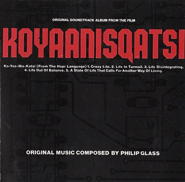 Philip Glass : Koyaanisqatsi (CD, Album, RE, PDO)