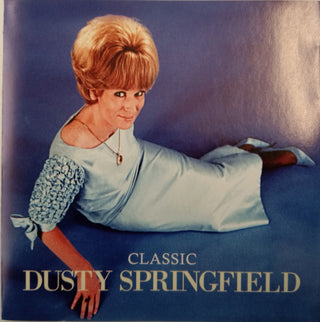 Dusty Springfield : Classic Dusty Springfield (CD, Comp, RE)