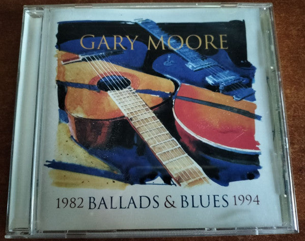 Gary Moore : Ballads & Blues 1982 - 1994 (CD, Comp, RE)