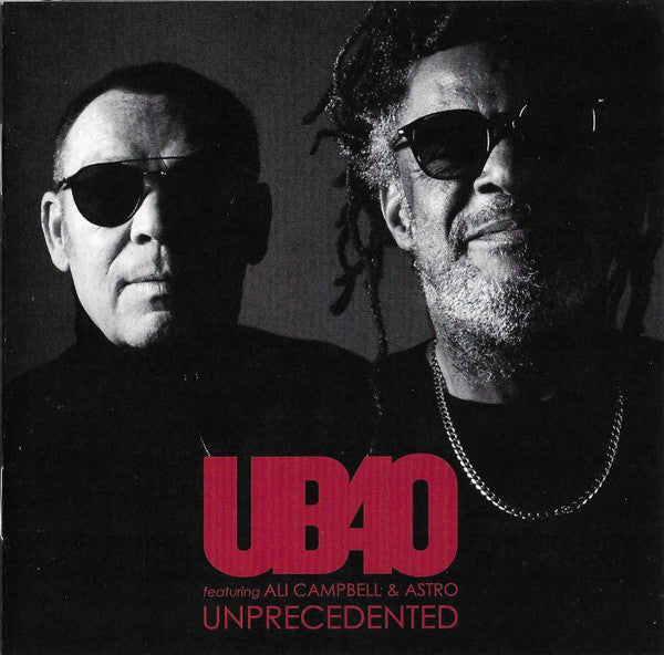 UB40 (2) Featuring Ali Campbell & Astro (7) : Unprecedented (CD, Album)