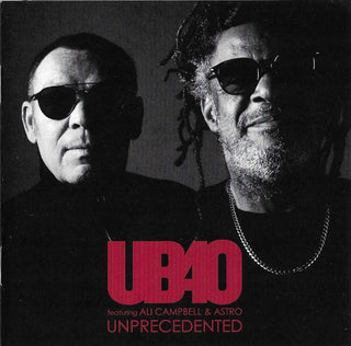 UB40 (2) Featuring Ali Campbell & Astro (7) : Unprecedented (CD, Album)