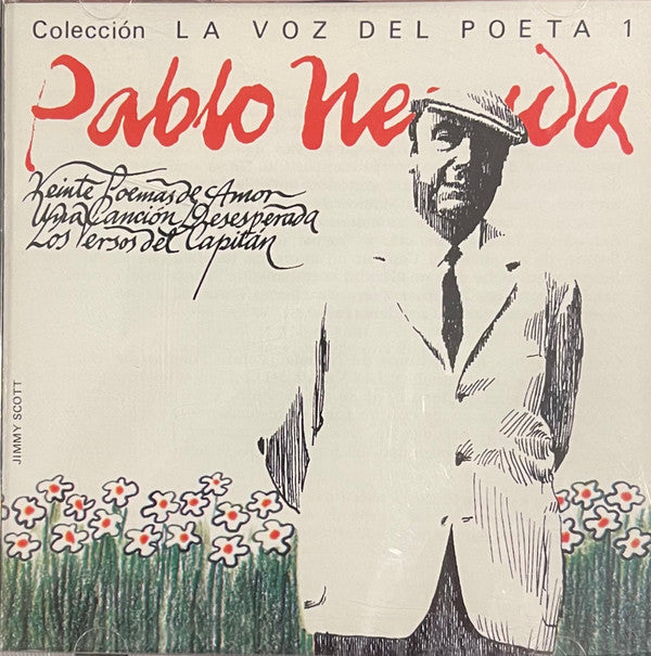 Pablo Neruda : La Voz Del Poeta Vol.1 (CD, Comp)