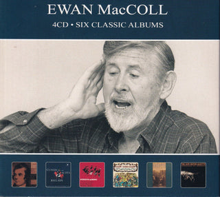Ewan MacColl : Six Classic Albums (4xCD, Comp, RE, RM)