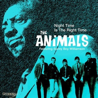 The Animals Feat. Sonny Boy Williamson (2) : Night Time Is The Right Time (CD, Album)
