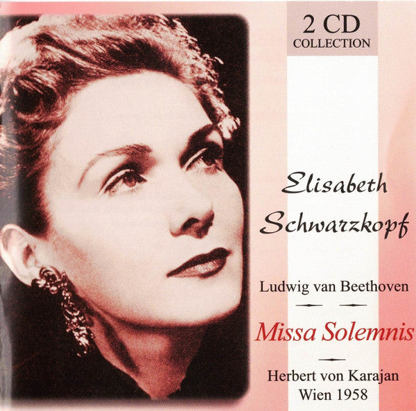 Elisabeth Schwarzkopf, Ludwig van Beethoven, Herbert von Karajan, Christa Ludwig : Missa Solemnis (2xCD, Comp)