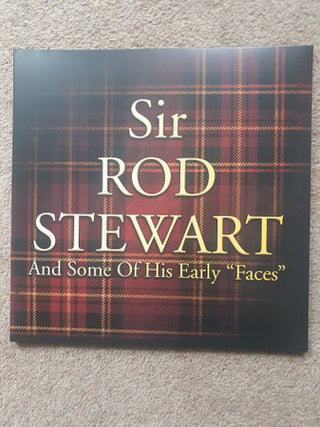 Rod Stewart : Sir Rod Stewart And Some Of His Early "Faces" (LP, Comp)